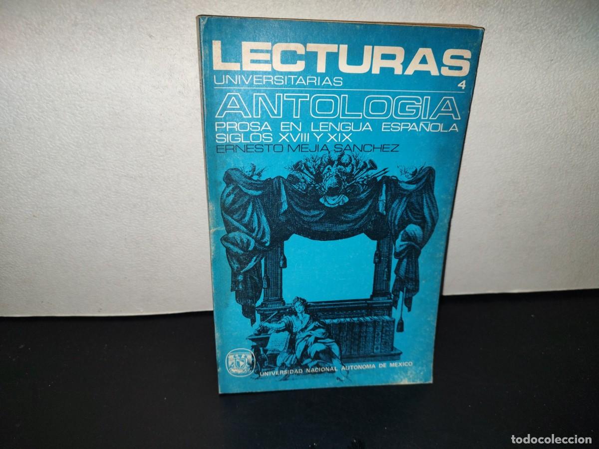 Libros de segunda mano: 202- Lecturas Universitarias 4. Antolog&iacute;a. Prosa En Lengua Espa&ntilde;ola, Siglos XVIII Y XIX, Ernesto M