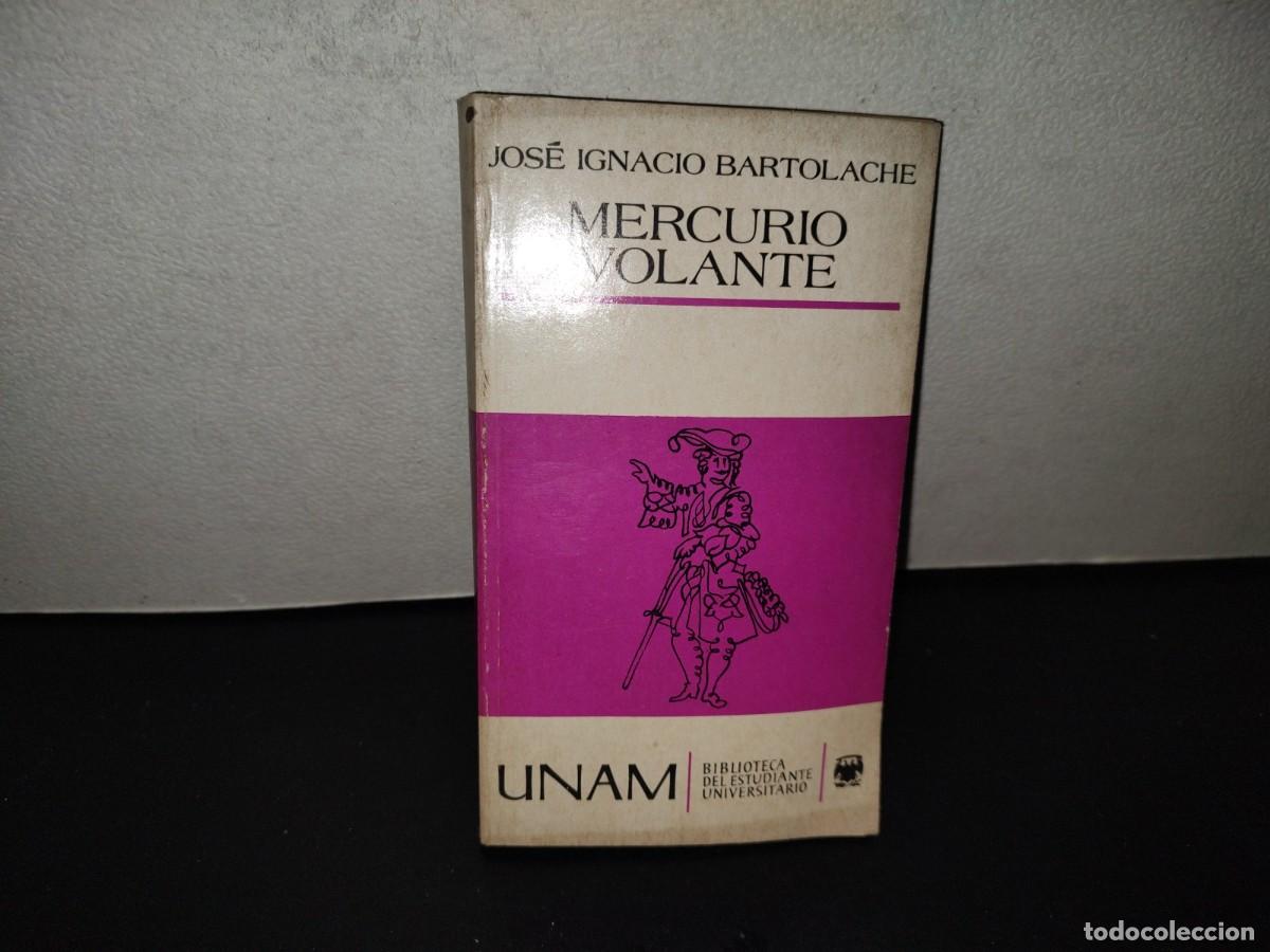 Libros de segunda mano: 202- Mercurio Volante (1772-1773) - Jos&eacute; Ignacio Bartolache. Universidad Nacional Aut&oacute;noma De M&eacute;xico