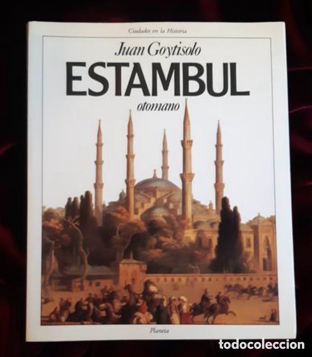 Second hand books: BLAS103B &mdash; Estambul otomano &mdash; Juan Goytisolo &mdash; Planeta