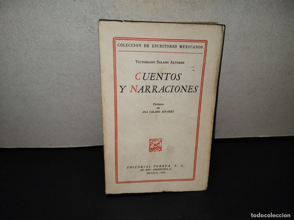 Libros de segunda mano: 202- Colecci&oacute;n De Escritores Mexicanos: Cuentos Y Narraciones - Victoriano Salado &Aacute;lvarez. Porr&uacute;a