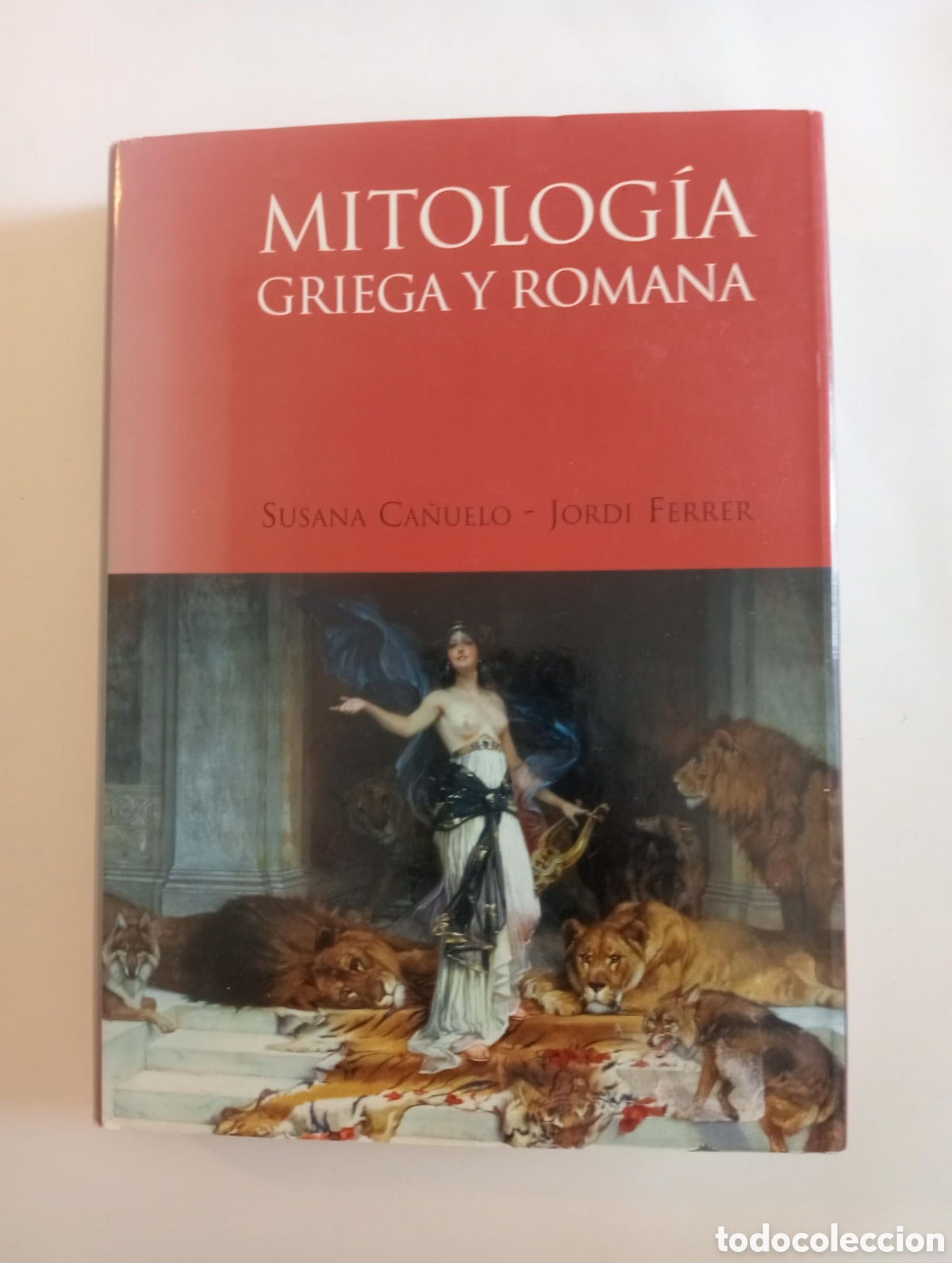 Libros de segunda mano: MITOLOGIA GRIEGA Y ROMANA /:SUSANA CA&Ntilde;UELO - JORDI FERRER. Ed. &Oacute;ptima, 2003.