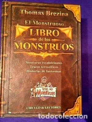 Second hand books: El Monstruoso Libro de los Monstruos. Thomas Brezina