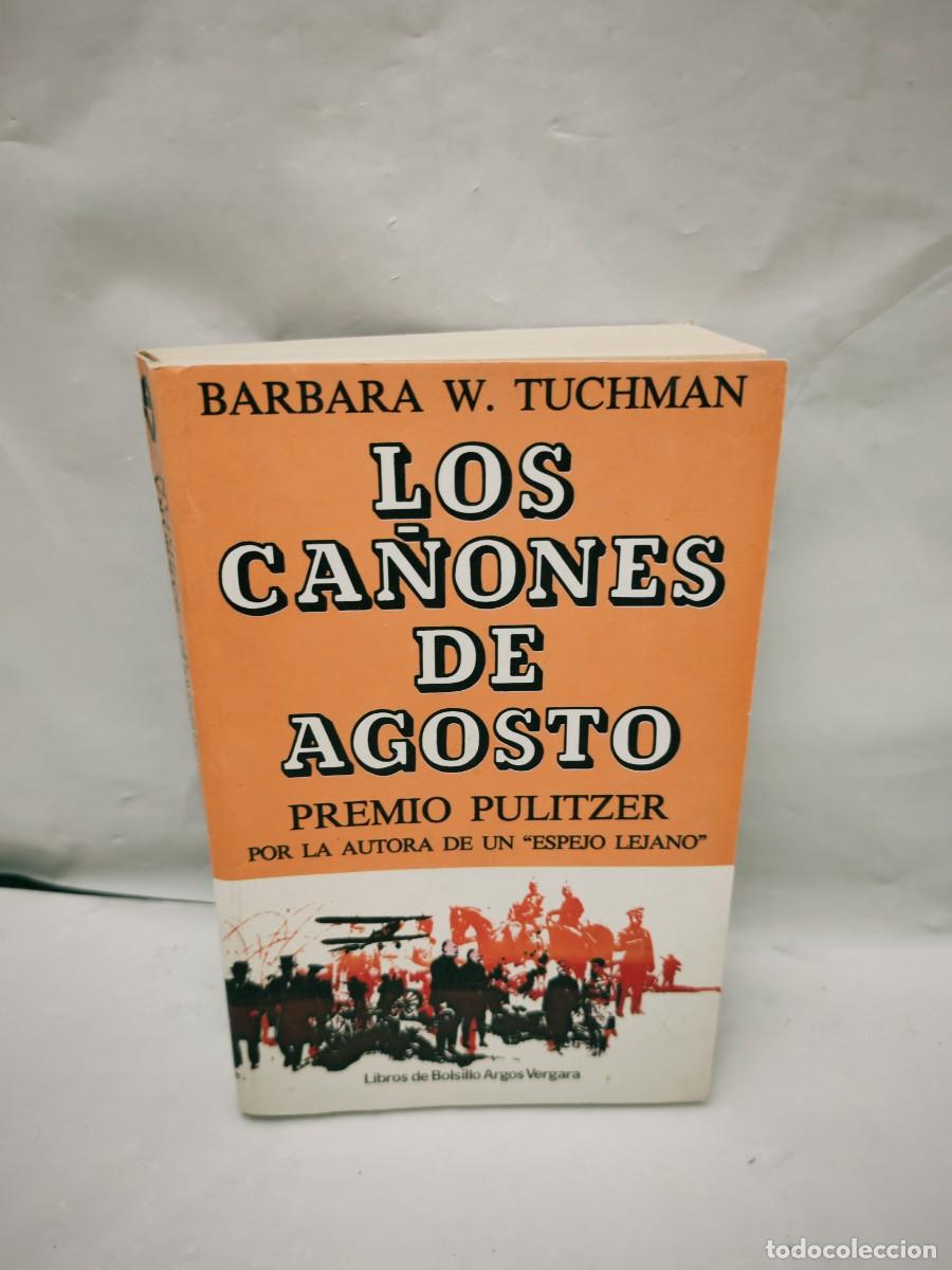 Gebrauchte B&uuml;cher: Los ca&ntilde;ones de agosto (Primera edici&oacute;n 1979, Colecci&oacute;n: Libros de Bolsillo Argos Vergara)
