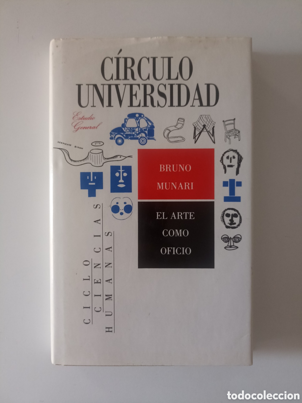 Libros de segunda mano: Bruno Munari - El arte como oficio (C&iacute;rculo de lectores, 1989)
