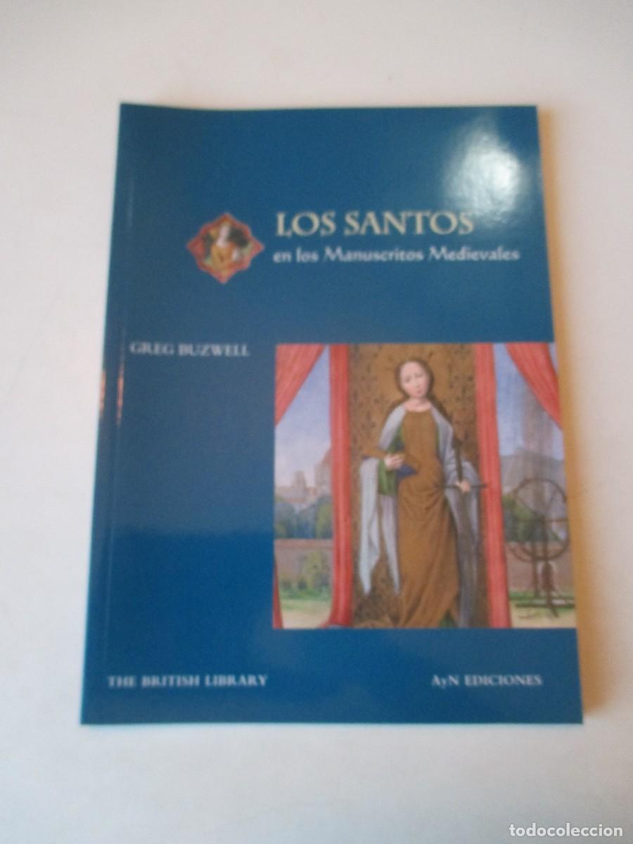 Libros de segunda mano: GREG BUZWELL Los santos en los manuscritos medievales (British Library) W42264