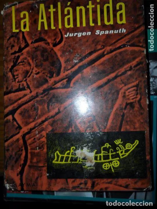 Livres d'occasion: La Atl&aacute;ntida, Jurgen Spanuth, ed. Aym&aacute; - Jurgen Spanuth