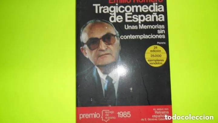 Libros de segunda mano: Tragicomedia de Espa&ntilde;a, Emilio Romero, ed. Planeta, tapa blanda - Romero, Emilio