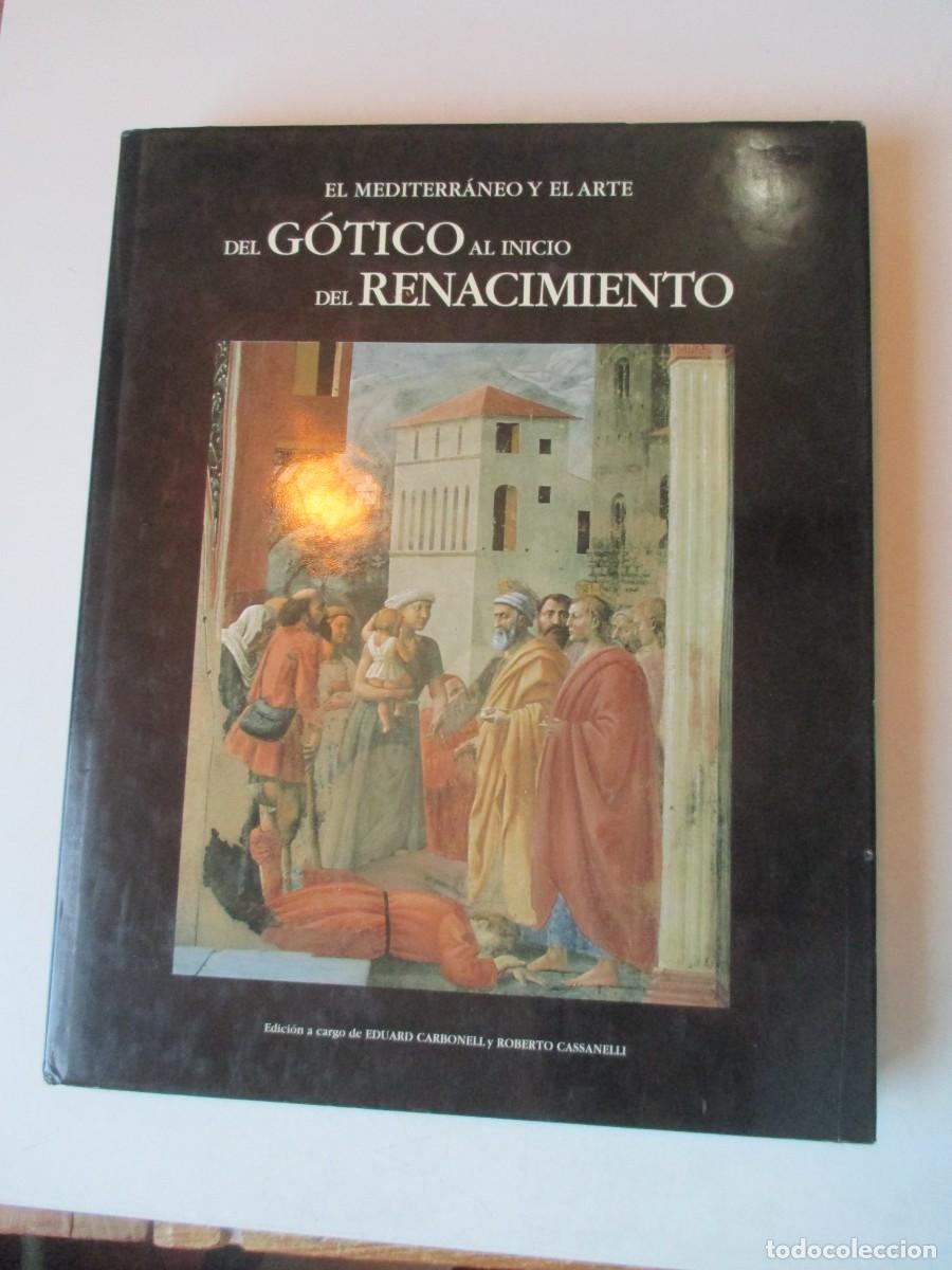 Libros de segunda mano: El Mediterr&aacute;neo y el arte del G&oacute;tico al inicio del Renacimiento W42268