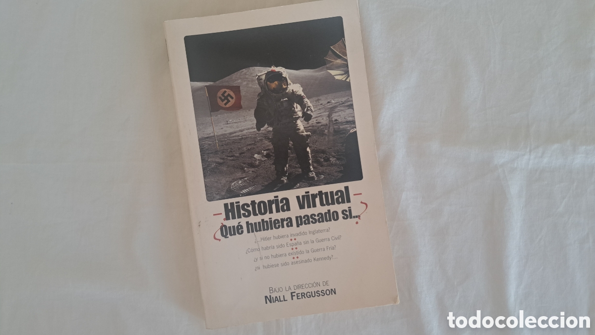 Libros de segunda mano: HISTORIA VIRTUAL. Que hubiera pasado si... - Foto 1