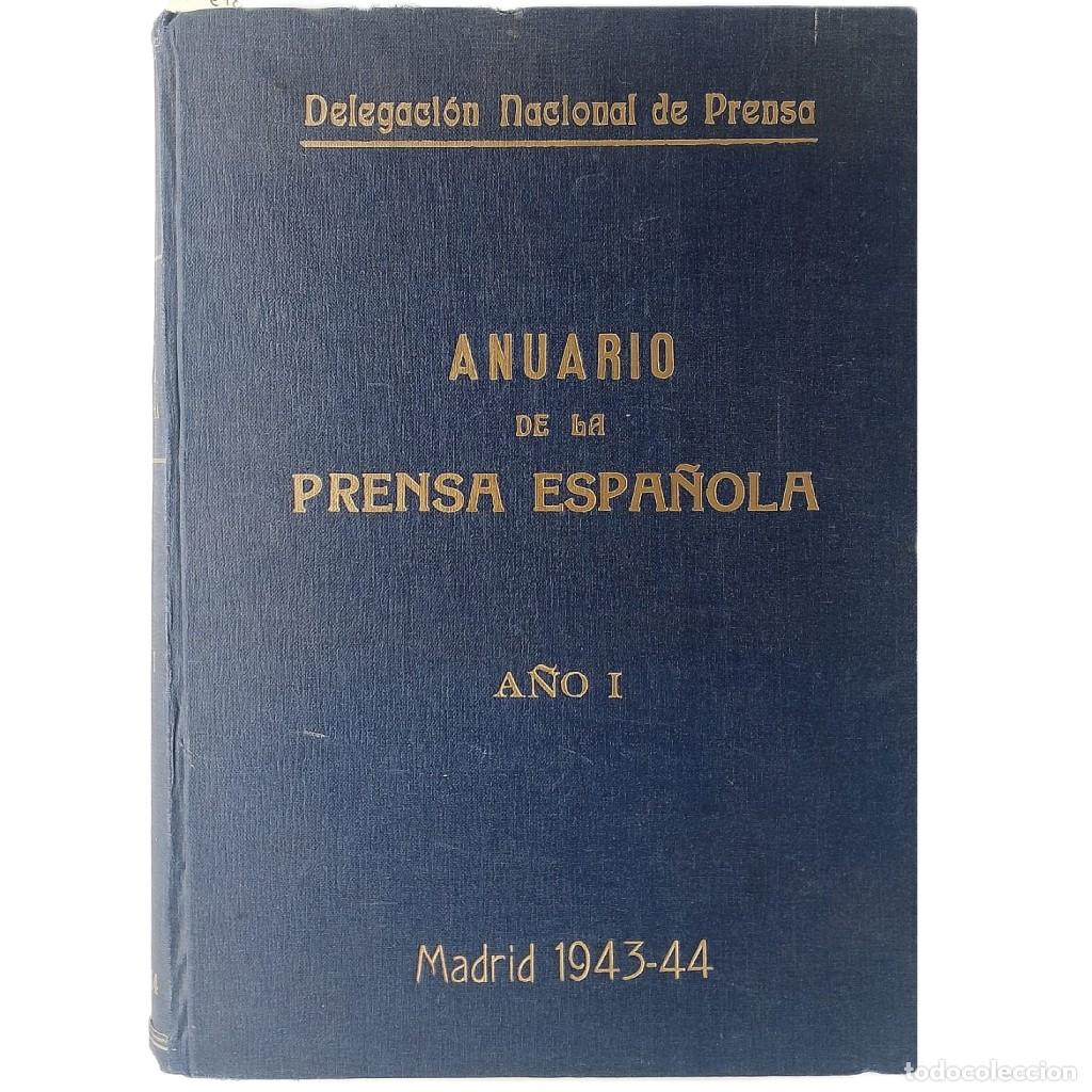 Libros de segunda mano: ANUARIO DE LA PRENSA ESPA&Ntilde;OLA A&Ntilde;O I. Delegaci&oacute;n Nacional de Prensa