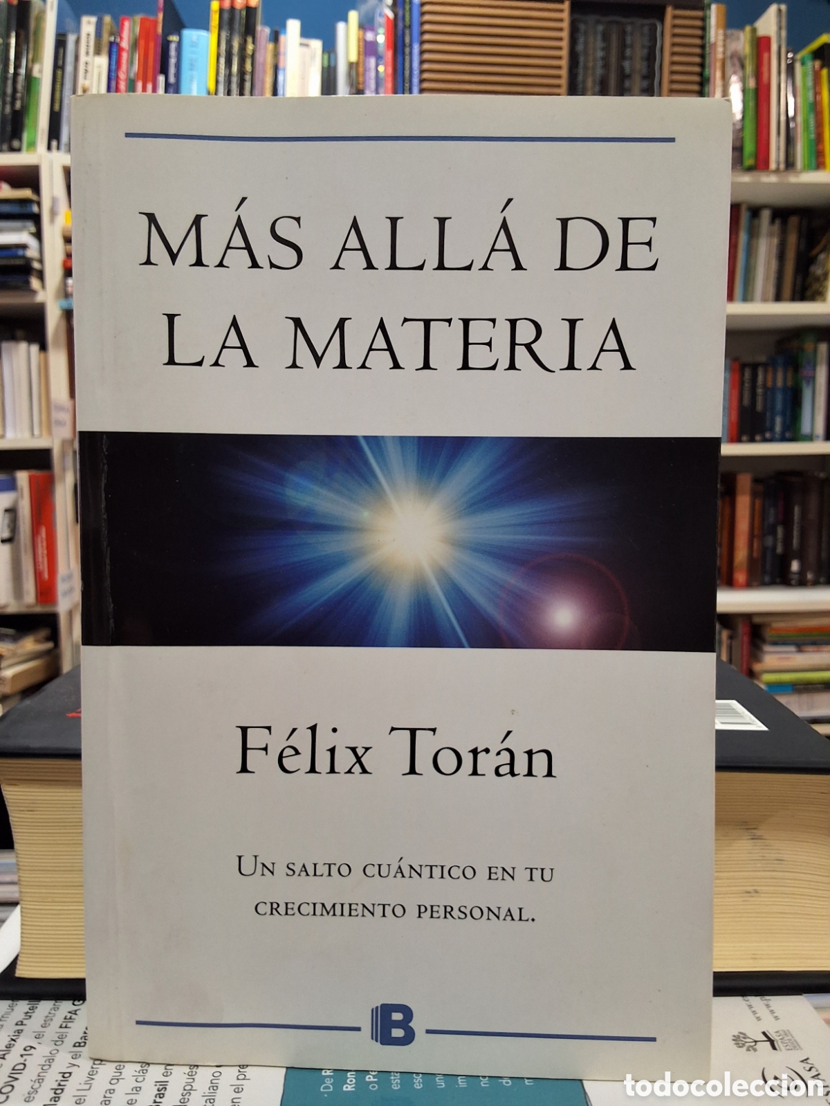 Libros de segunda mano: M&Aacute;S ALL&Aacute; DE LA MATERIA - F&Eacute;LIX TOR&Aacute;N - CRECIMIENTO PERSONAL - AUTOAYUDA - ENV&Iacute;O DESDE 1,95 &euro;