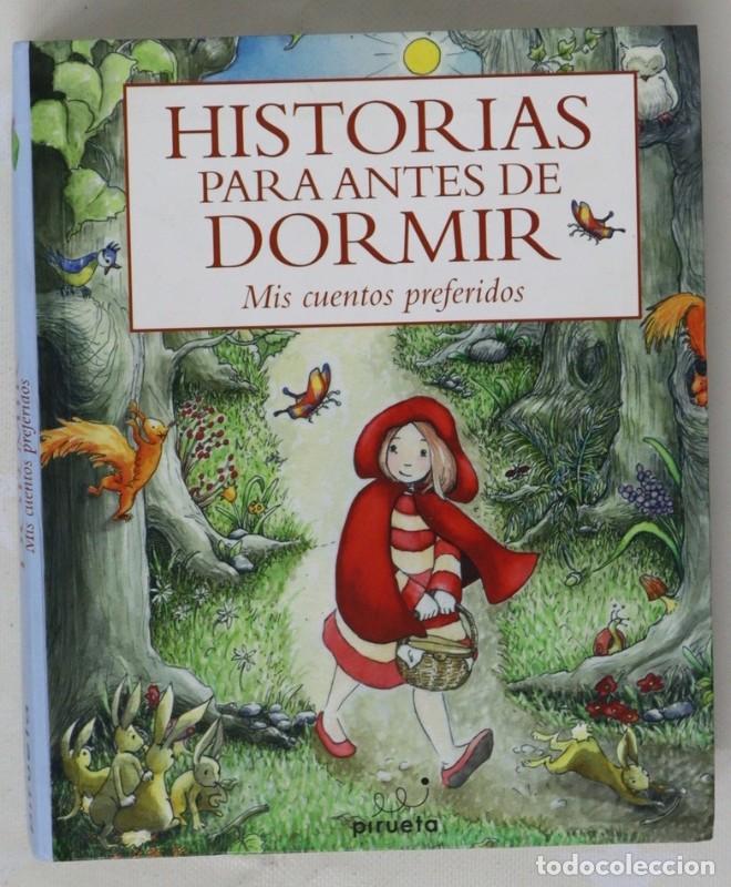 Libros de segunda mano: Historias para Antes de Dormir: Mis Cuentos Preferidos - Vv. Aa - Pirueta - Cuentos