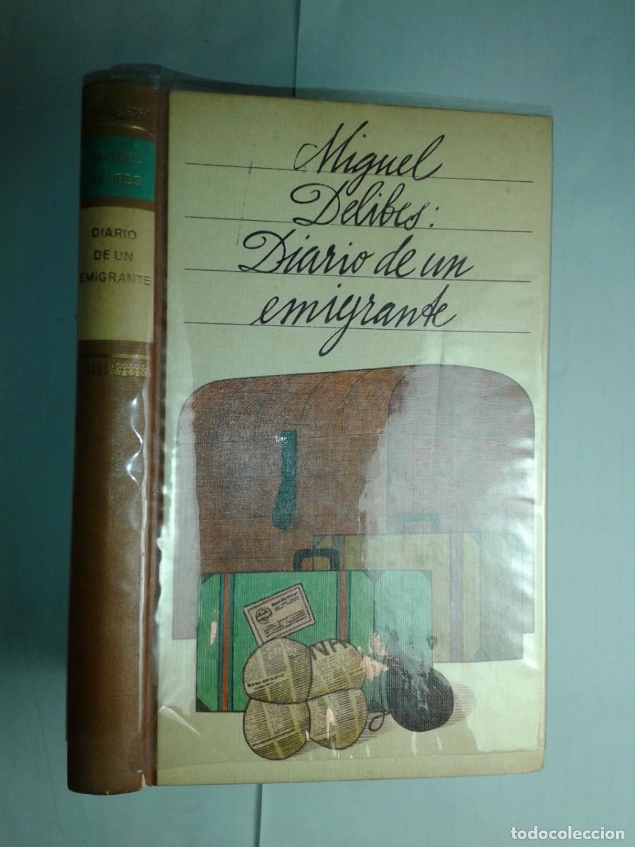 Libros de segunda mano: DIARIO DE UN EMIGRANTE 1968 MIGUEL DELIBES EDITA C&Iacute;RCULO DE LECTORES