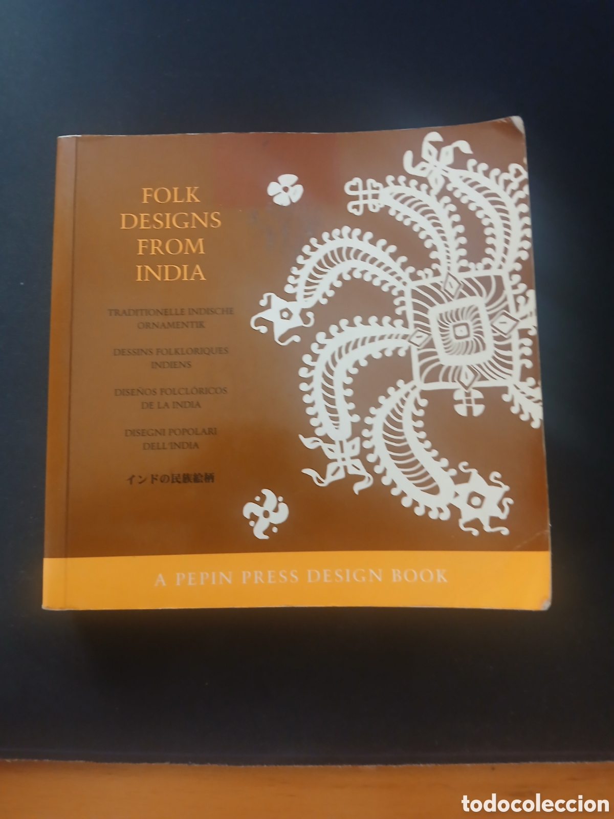 Libros de segunda mano: Folk Designs From India (Pepin Press Design). - Foto 1