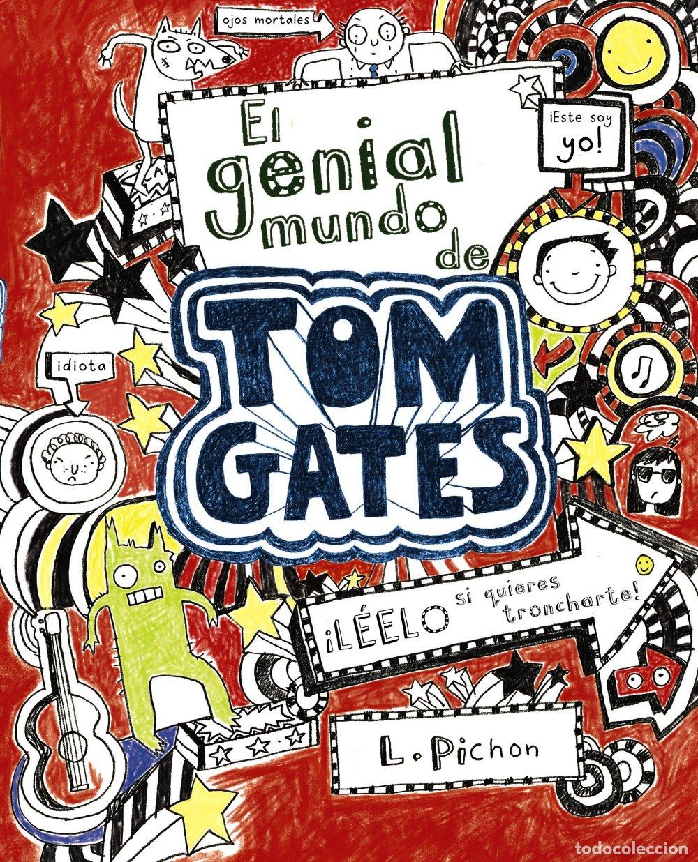 Libros de segunda mano: El genial mundo de Tom Gates (Castellano - A PARTIR DE 10 A&Ntilde;OS - PERSONAJES Y SERIES - Tom Gates)