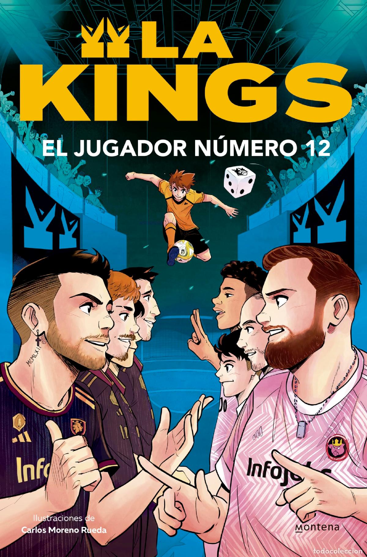 Libros de segunda mano: El jugador n&uacute;mero 12 (La Kings 1): Libro oficial de la Kings League (Montena)