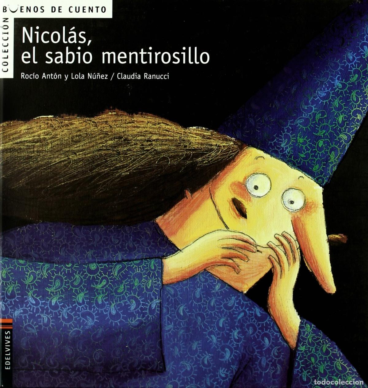 Libros de segunda mano: Nicol&aacute;s, el sabio mentirosillo: 1 (Buenos de cuento)