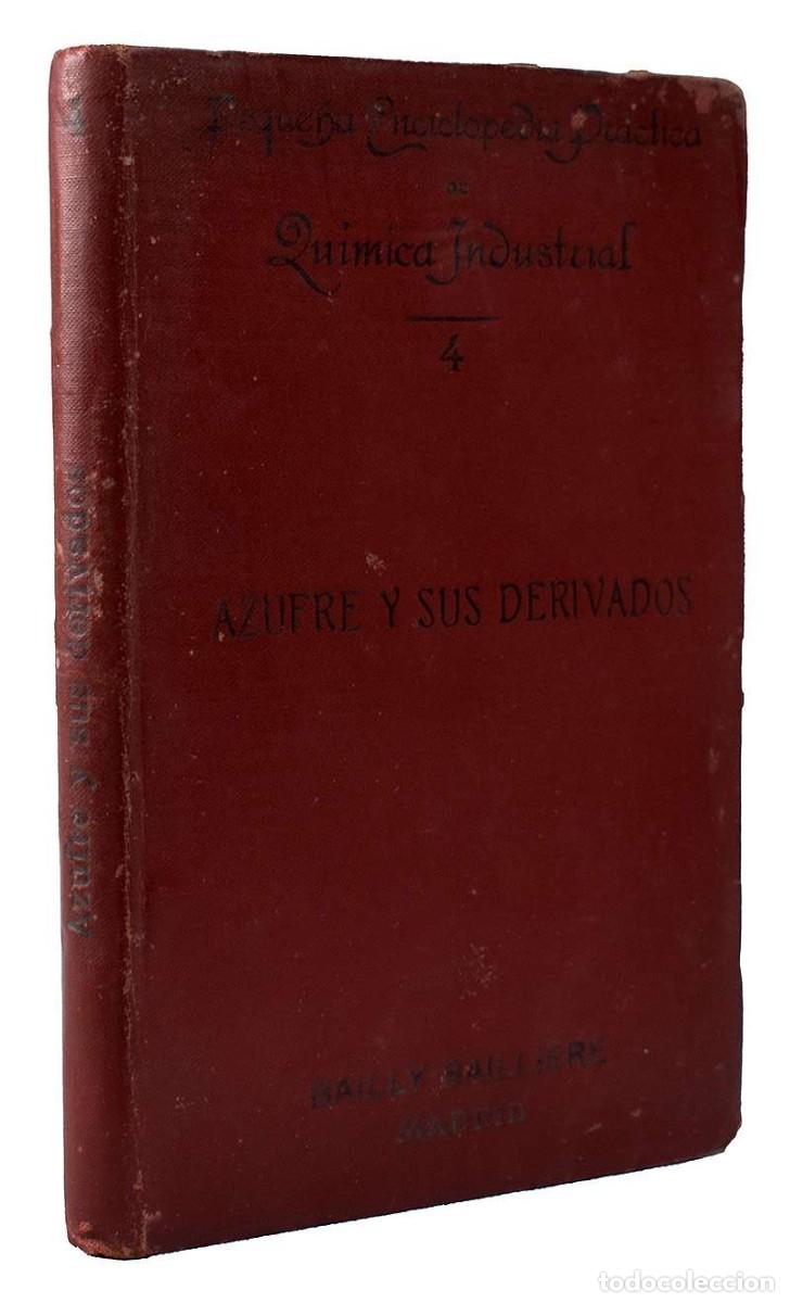 Libros de segunda mano: Azufre y sus Derivados - F. Billon, Joaqu&iacute;n Olmedilla y Puig