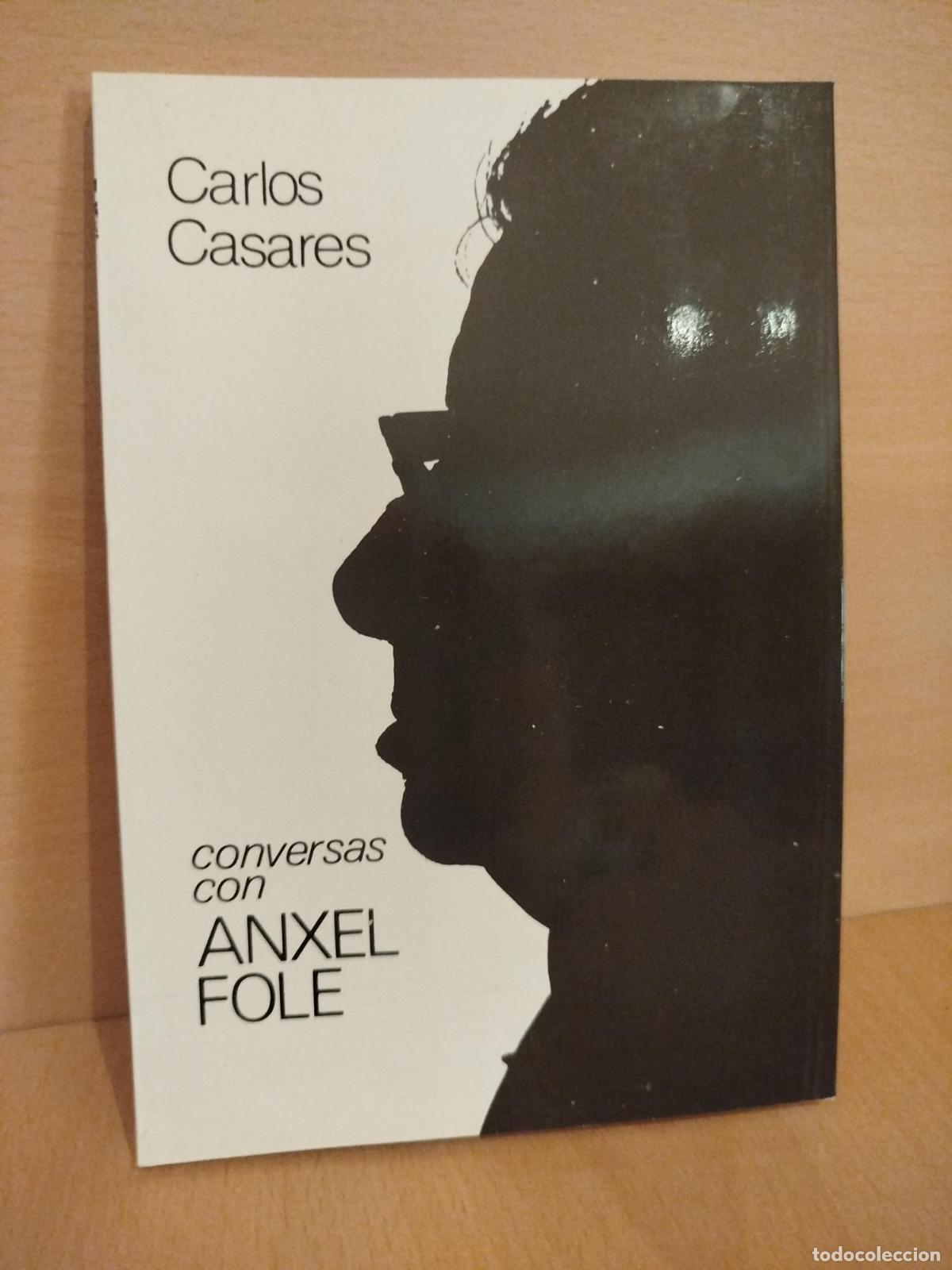 Libros de segunda mano: Conversas con Anxel Fole - Casares, Carlos