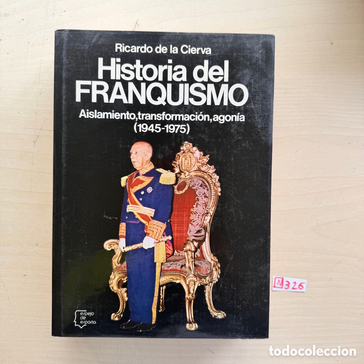 Libros de segunda mano: Libro historia del franquismo