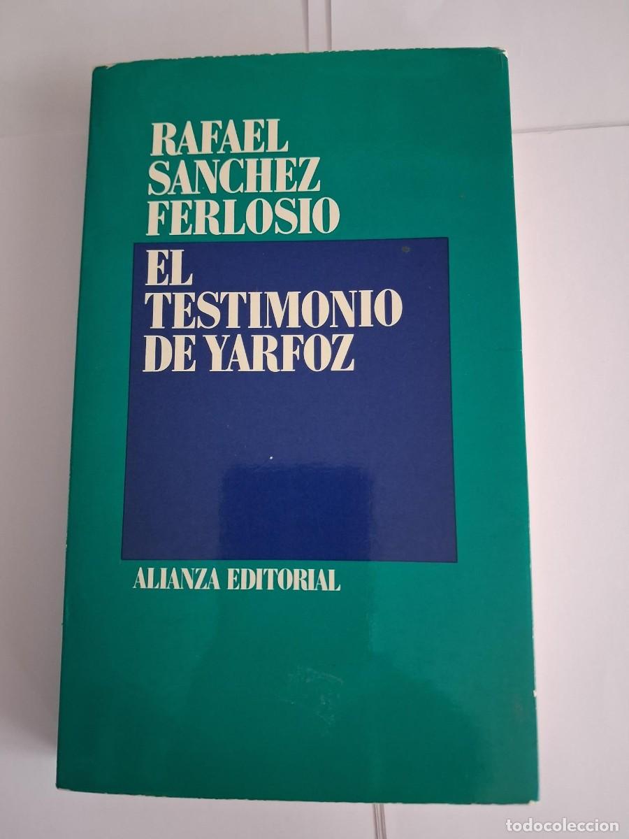 Libros de segunda mano: El testimonio de Yarfoz. Rafael S&aacute;nchez Ferlosio