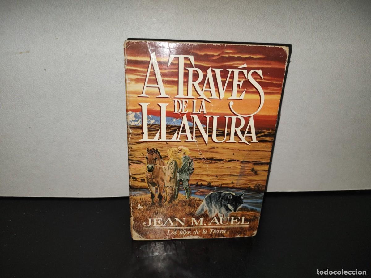 Libros de segunda mano: 202- A Trav&eacute;s De La Llanura - Jean M. Auel - Foto 1