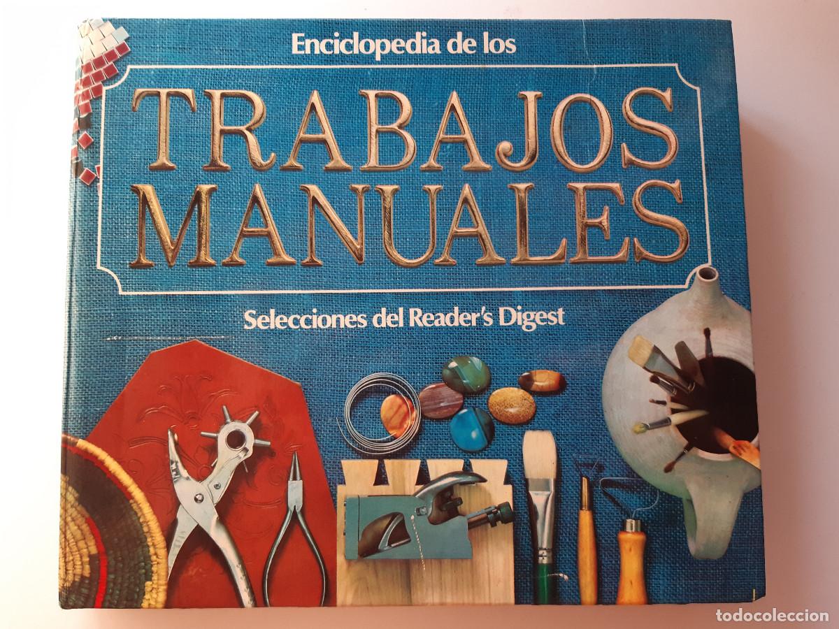 Libros de segunda mano: ENCICLOPEDIA DE LOS TRABAJOS MANUALES READER'S DIGEST 1981 TM