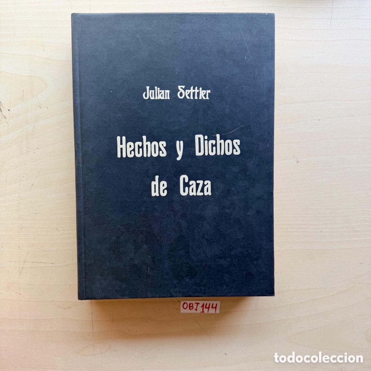 Libros de segunda mano: Libro hechos y dichos de caza