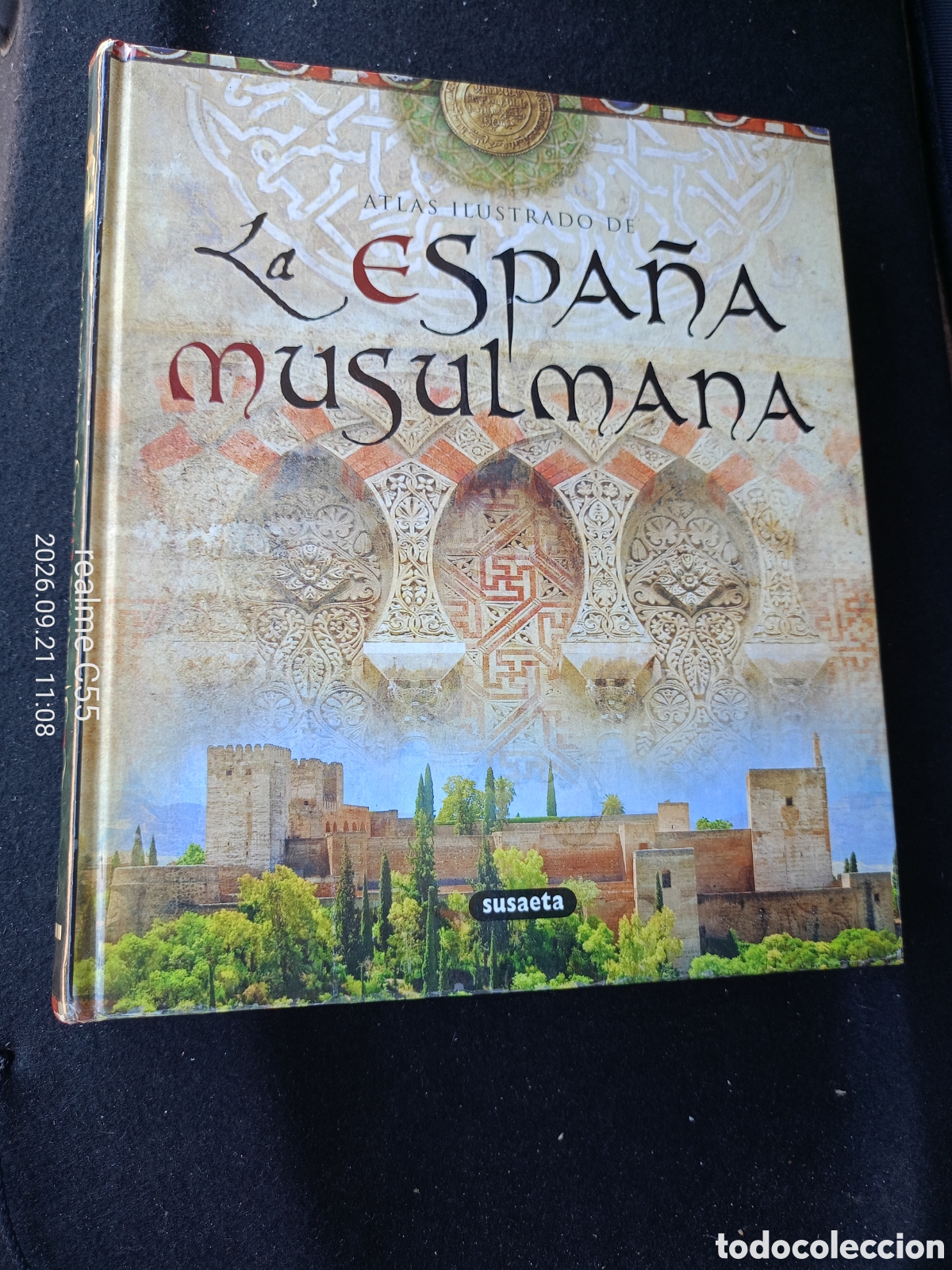 Libros de segunda mano: Libro La Espa&ntilde;a Musulmana. Atlas ilustrado.