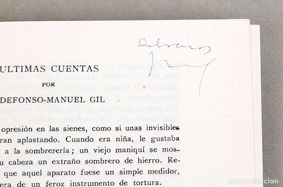 Libros de segunda mano: ILDEFONSO MANUEL GIL - &Uacute;LTIMAS CUENTAS - DEDICATORIA AUT&Oacute;GRAFA - Foto 4