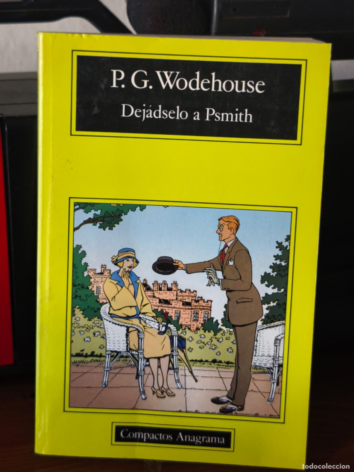 Libros de segunda mano: DEJASELO A PSMITH - P. G. Wodehouse - Anagrama - 1990 (IB10487AW)