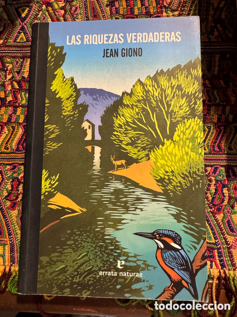 Libros de segunda mano: Jean Giono Las riquezas verdaderas