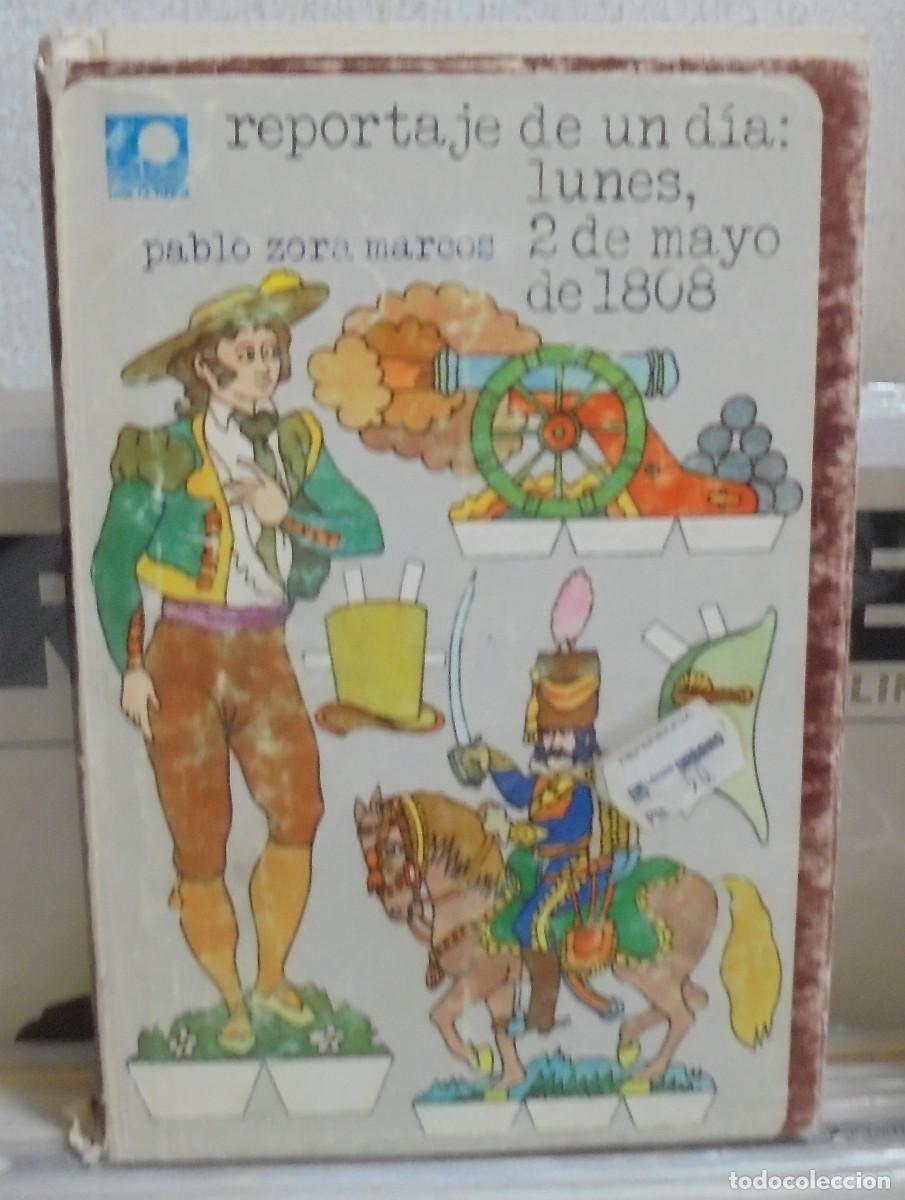 Libros de segunda mano: Reportaje de un d&iacute;a: lunes, 2 de mayo de 1808. Pablo Zora Marcos