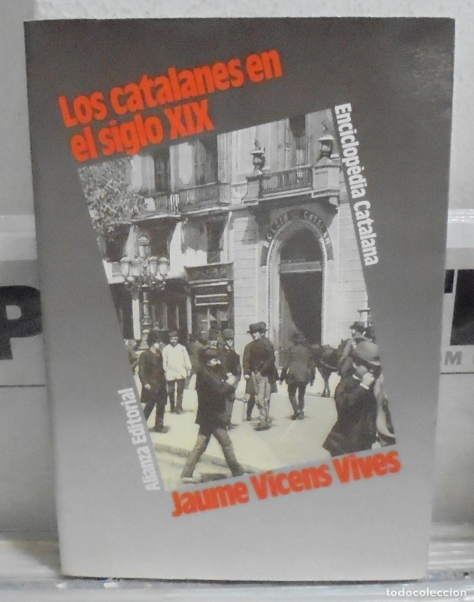 Libros de segunda mano: Los catalanes en el siglo XIX. Jaume Vicens Vives