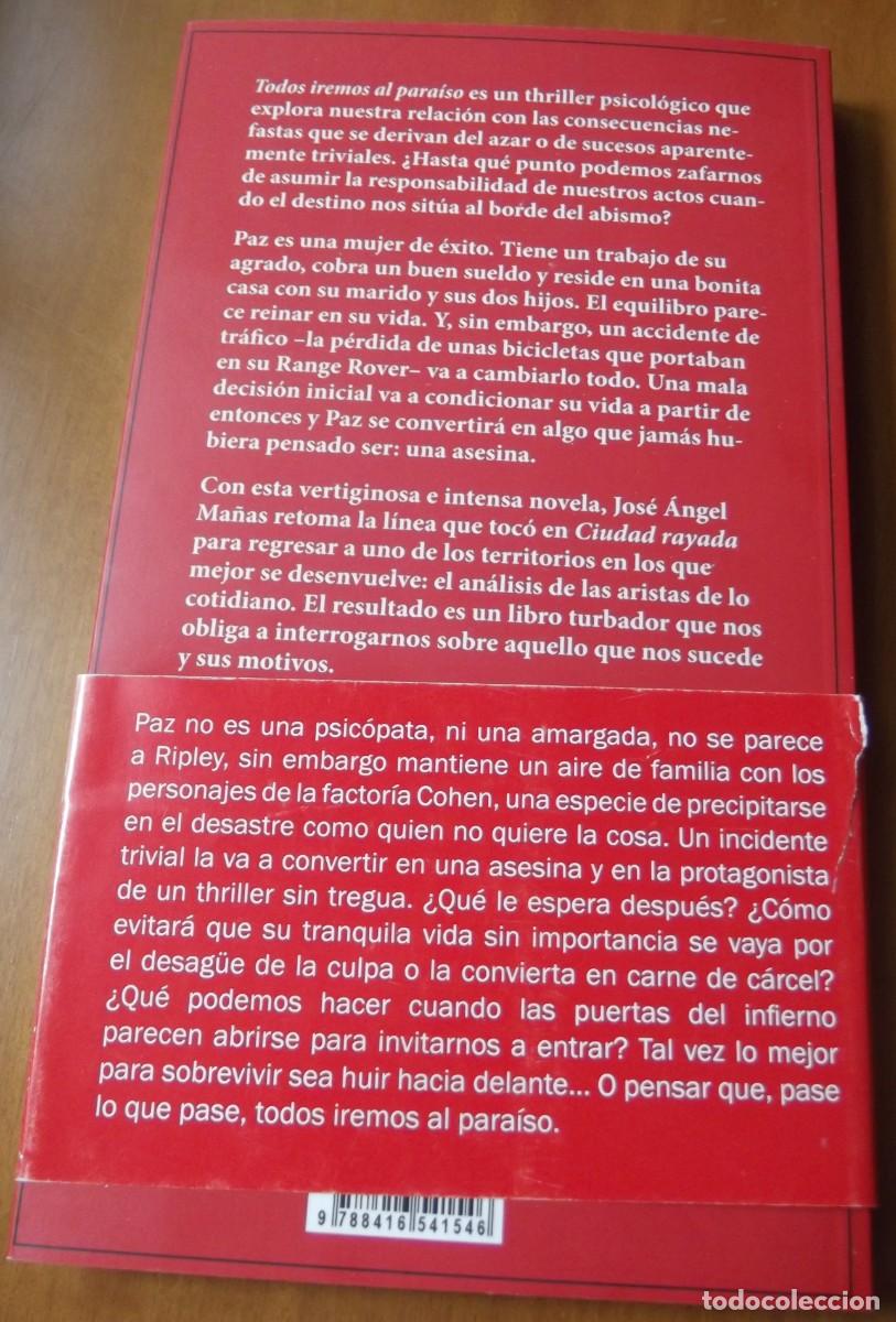 Libros de segunda mano: Libro. Todos iremos al para&iacute;so. Jos&eacute; &Aacute;ngel Ma&ntilde;as - Foto 2