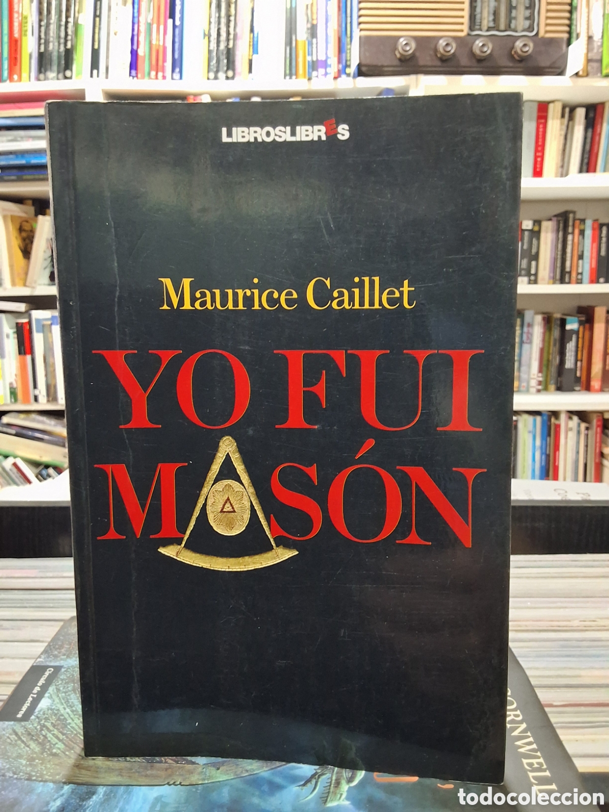 Libros de segunda mano: YO FUI MAS&Oacute;N - MAURICE CAILLET - MASONER&Iacute;A - ENV&Iacute;O DESDE 1,50 &euro;