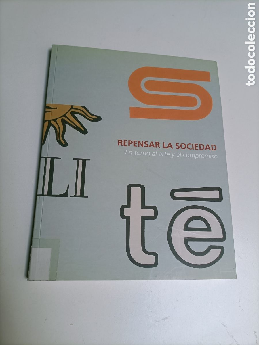 Libros de segunda mano: Repensar la sociedad. En torno al arte y el compromiso.. arte siglo XX XXI