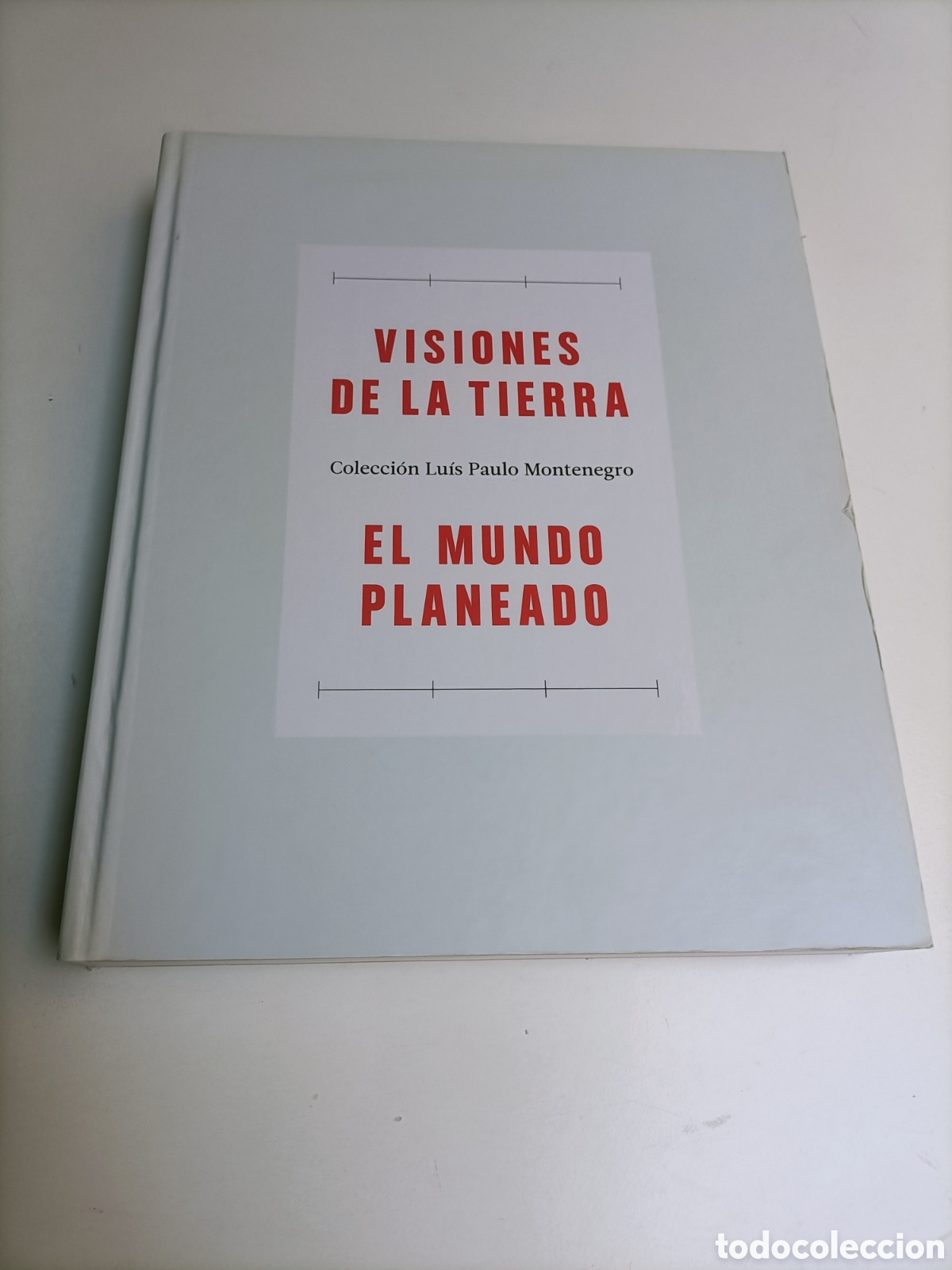 Livros em segunda m&atilde;o: Visiones de la tierra. El mundo planeado colecci&oacute;n Luis Paulo Montenegro. Arte siglo XX XXI