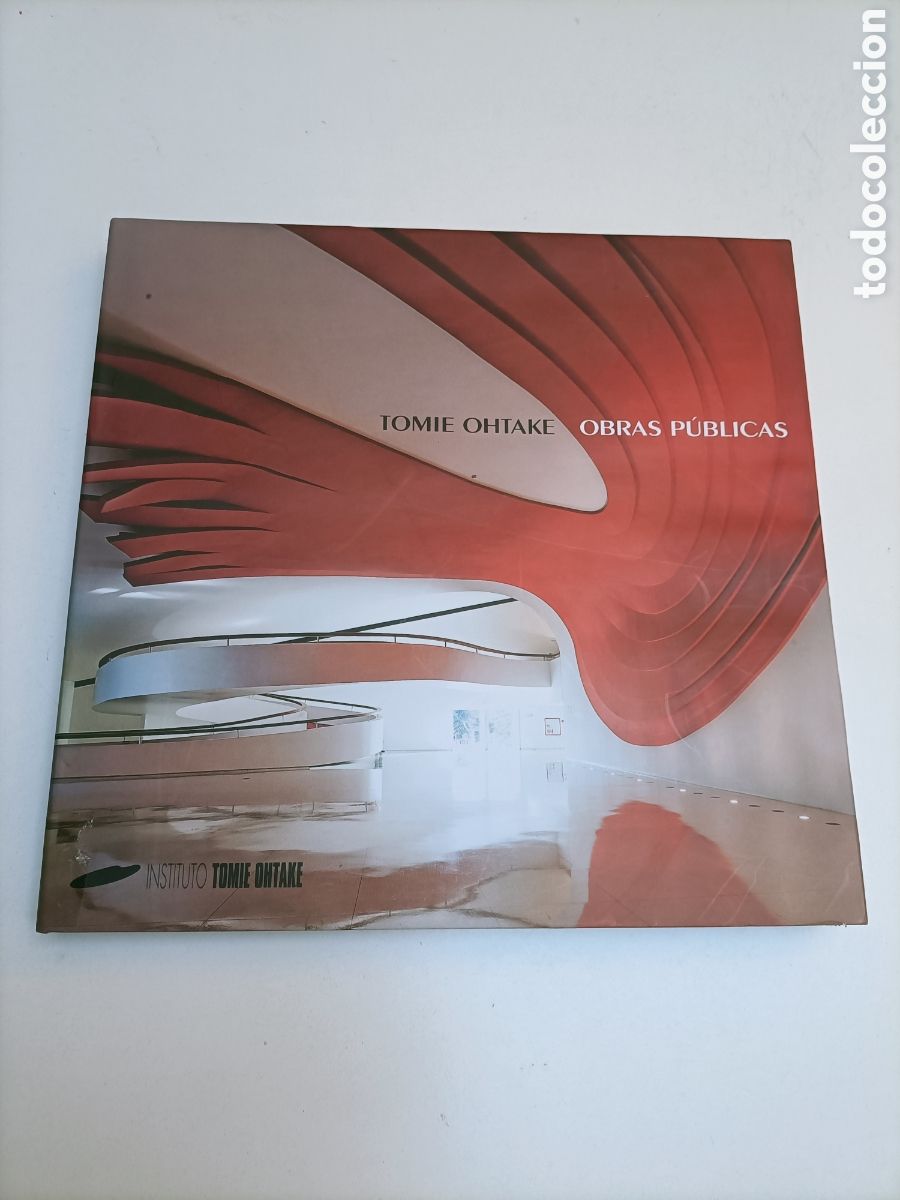 Libros de segunda mano: Tomie Ohtake Obras p&uacute;blicas . Instituto Tomie Ohtake texto ingl&eacute;s y portugu&eacute;s. Arte siglo XX XXI