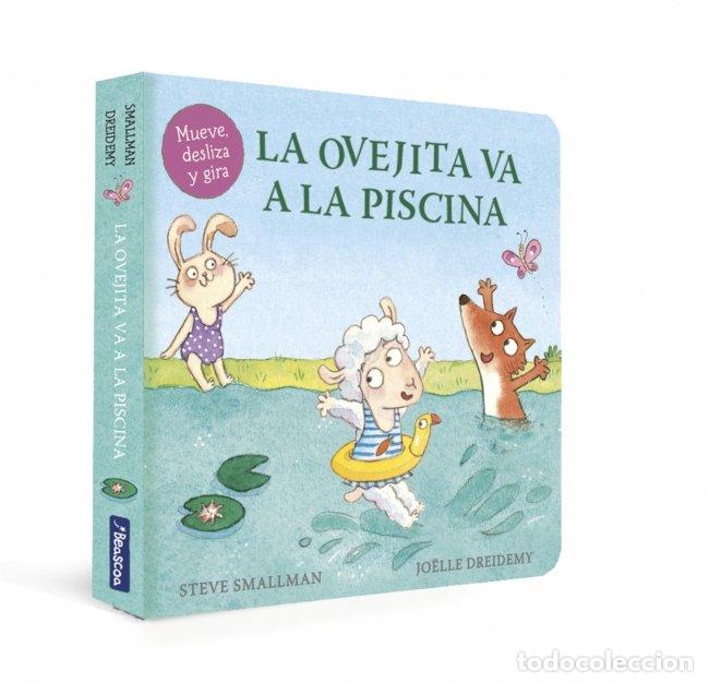 Libros de segunda mano: La Ovejita Va a la Piscina: C - Steve Smallman - Beascoa - Peque&ntilde;as Manitas, 03