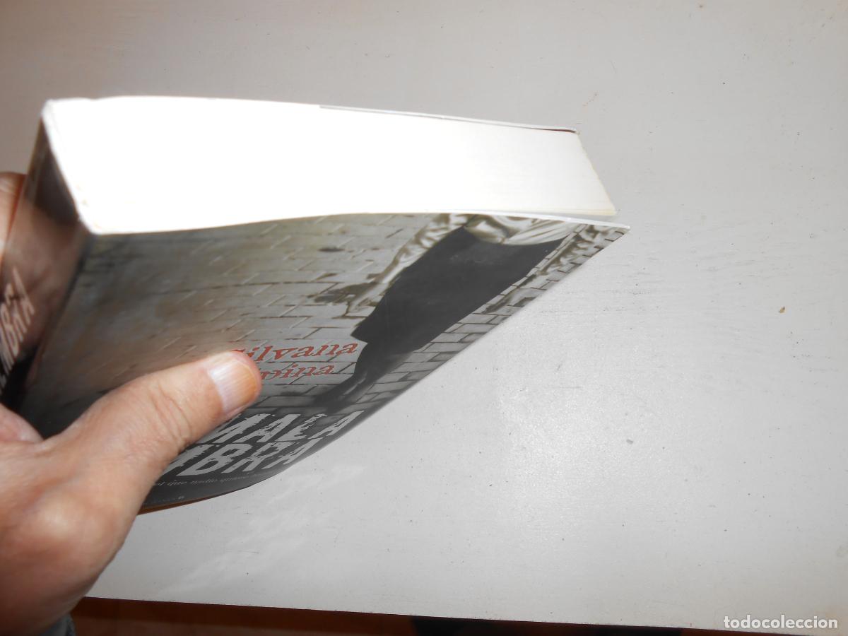 Libros de segunda mano: SILVANA LA SPINA , MALA HEMBRA - EDICIONES B - Foto 5