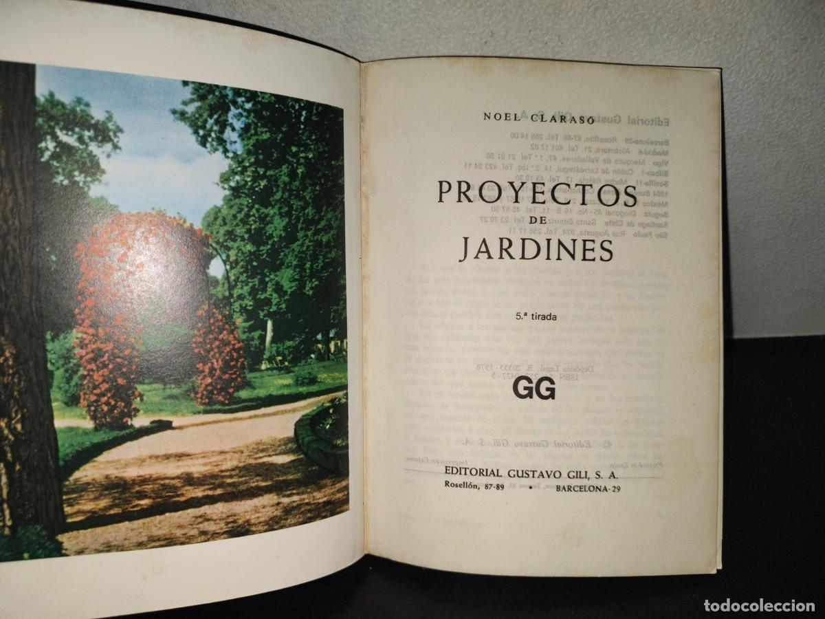 Libros de segunda mano: 202- Proyectos De Jardines - Noel Claras&oacute; - 1978 - Foto 4