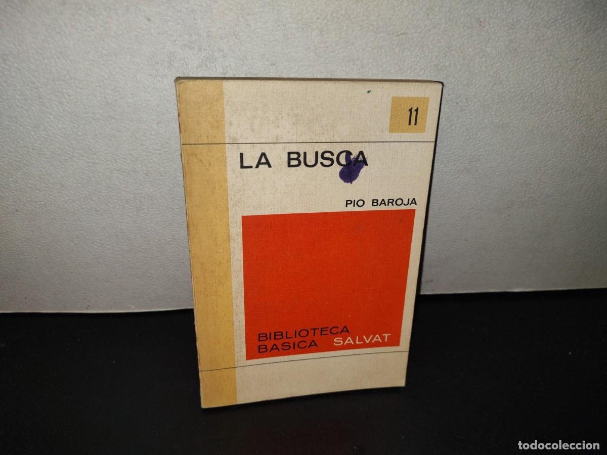 Libros de segunda mano: 202- La Busca - P&iacute;o Baroja - Biblioteca B&aacute;sica Salvat 11 - 1971