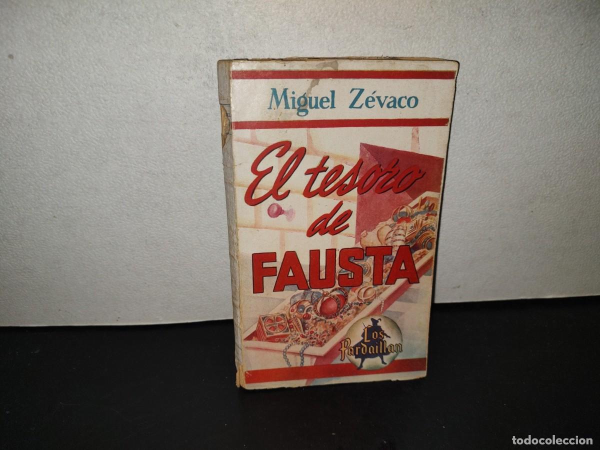 Libros de segunda mano: 202- Los Pardaill&aacute;n. El Tesoro De Fausta - Miguel Z&eacute;vaco - M&eacute;xico, D. F., 1945