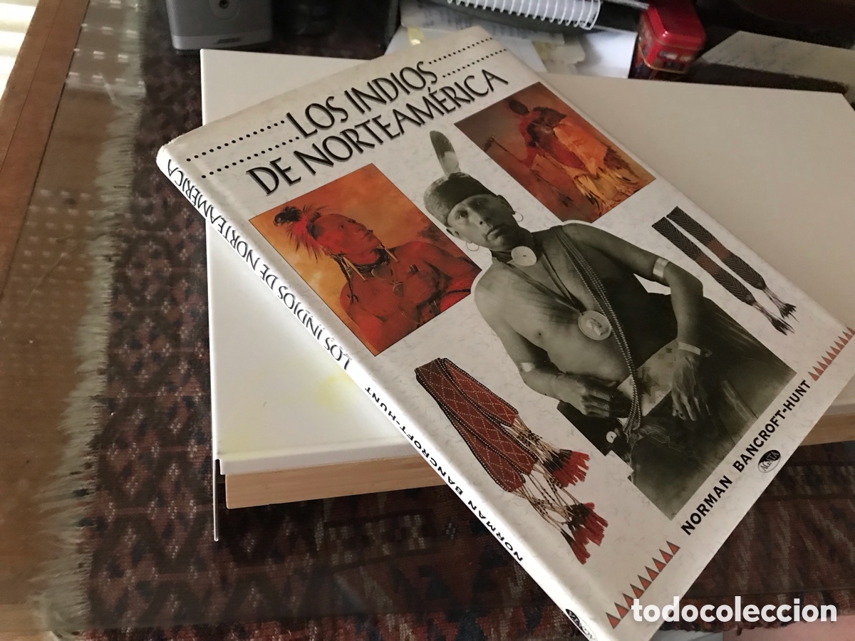 Libros de segunda mano: Los indios de Norteam&eacute;rica. Norman. Bancroft-Hunt