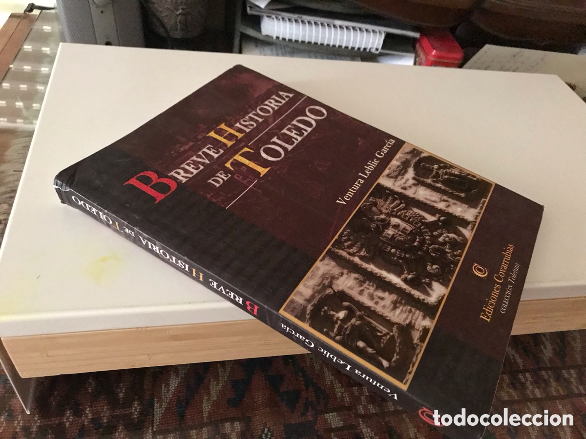 Libros de segunda mano: Breve historia de Toledo. Ventura Levlic Garc&iacute;a. Edici&oacute;n Covarrubias
