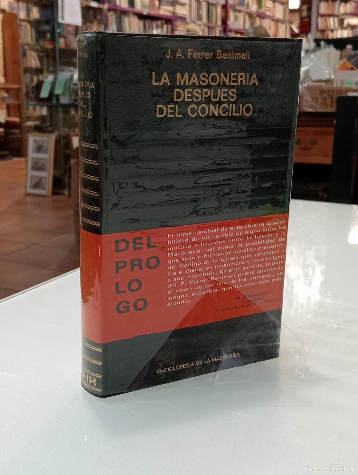 Second hand books: La masoner&iacute;a despu&eacute;s del Concilio - Ferrer Benimeli, J. A.