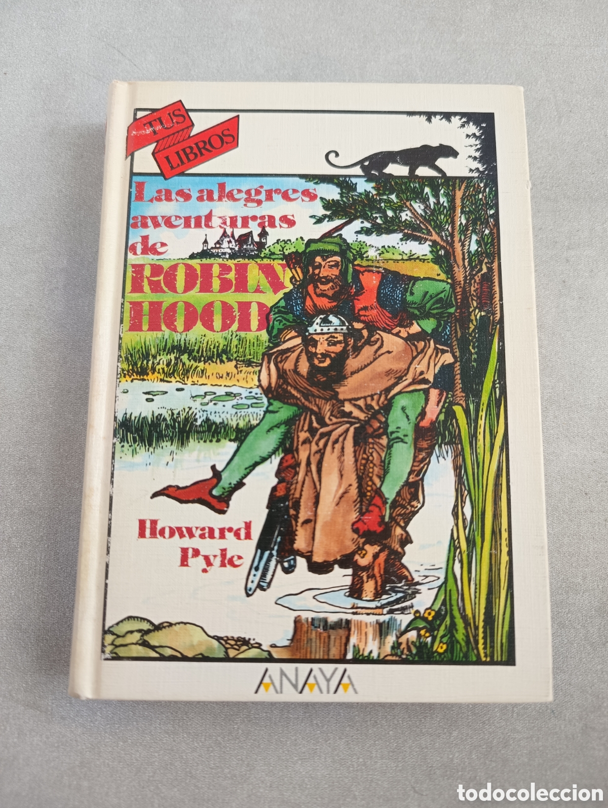 Libros de segunda mano: HOWARD PYLE. LAS ALEGRES AVENTURAS DE ROBIN HOOD. ANAYA TUS LIBROS. PRIMERA EDICI&Oacute;N - Foto 4