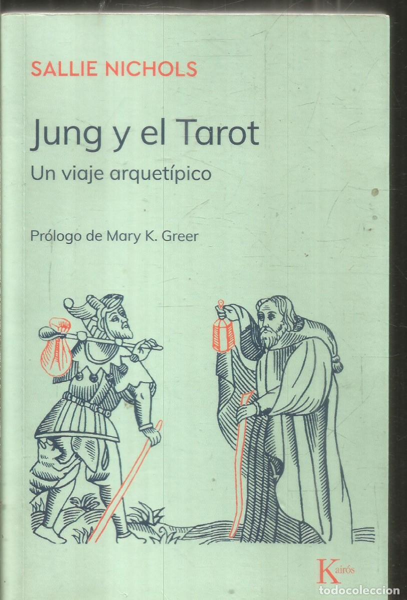 Libros de segunda mano: SALLIE NICHOLS. JUNG Y EL TAROT. UN VIAJE ARQUETIPICO. KAIROS