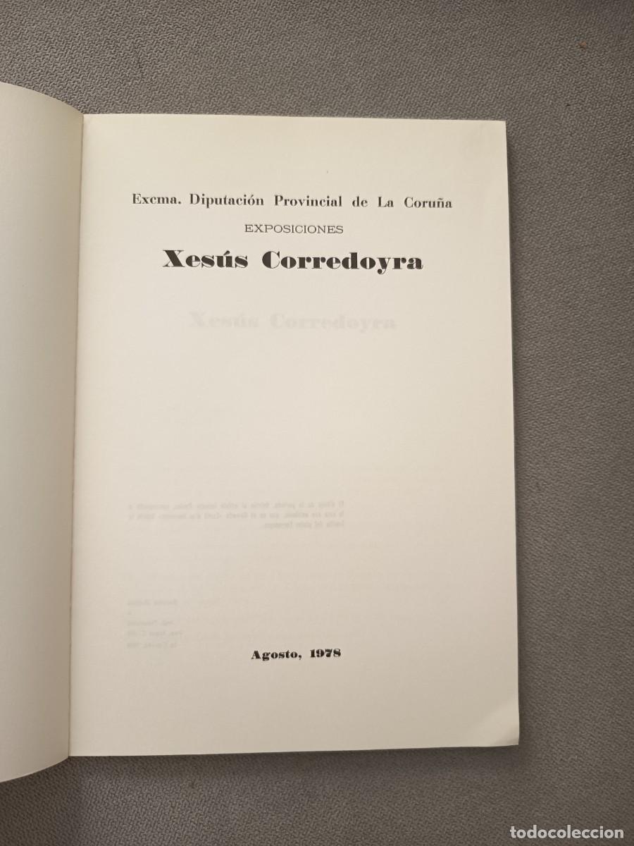 Libros de segunda mano: Xesus Corredoyra. Exposiciones. 1979. R&uacute;stica. Ilustrado. Galicia . - Foto 4